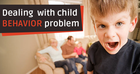 Deal with Child Behavior Problem - Tips, Advices & Help - Parenting ...