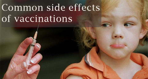 Common Side Effects of Vaccinations | Vaccine and Vaccinations ...